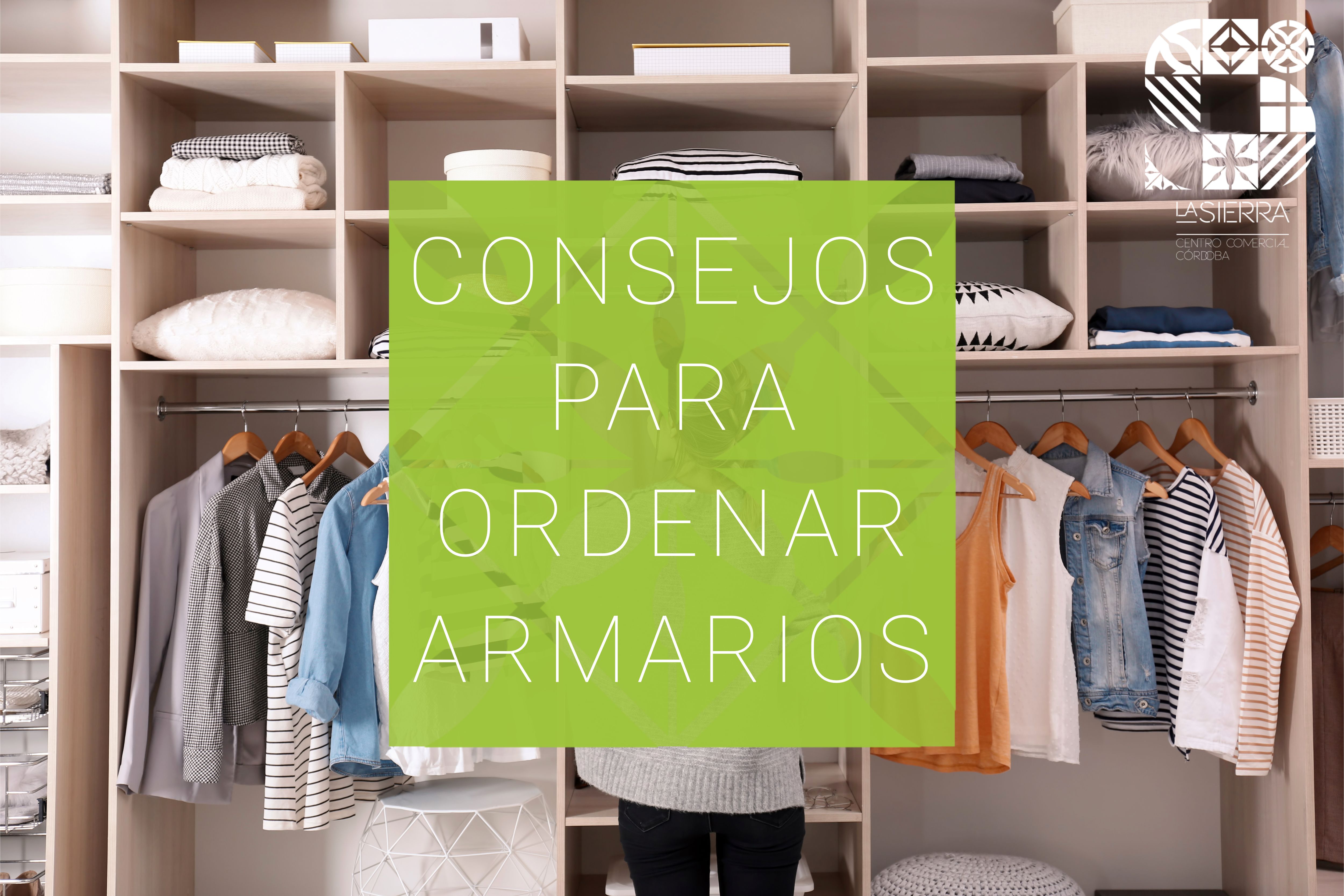 Tips para ordenar armarios - La Sierra Córdoba
